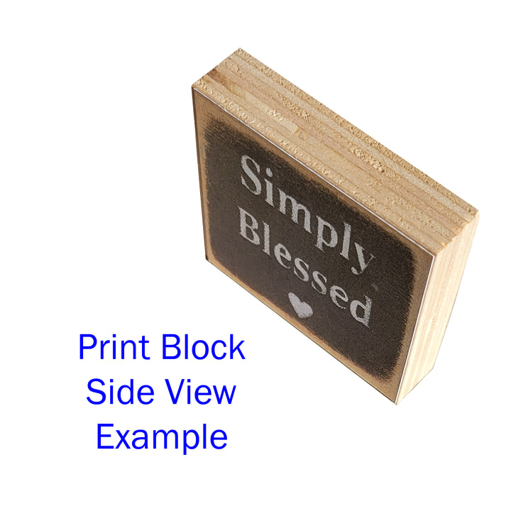Print Block Side View Example