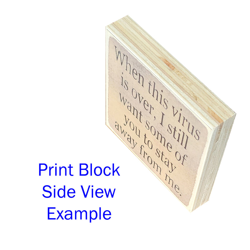 Print Block Side View Example