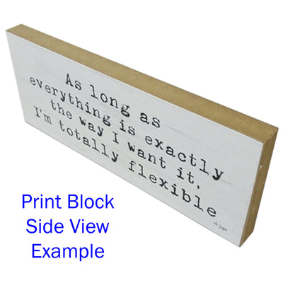 Print Block 10"x4"x1" Side View Example