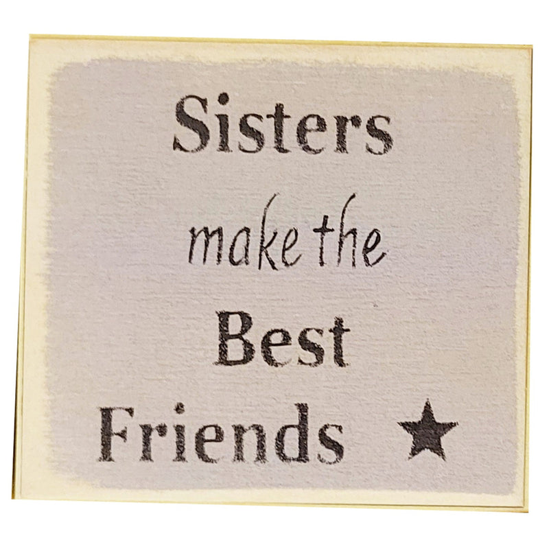 Print Block - Sisters make the best friends