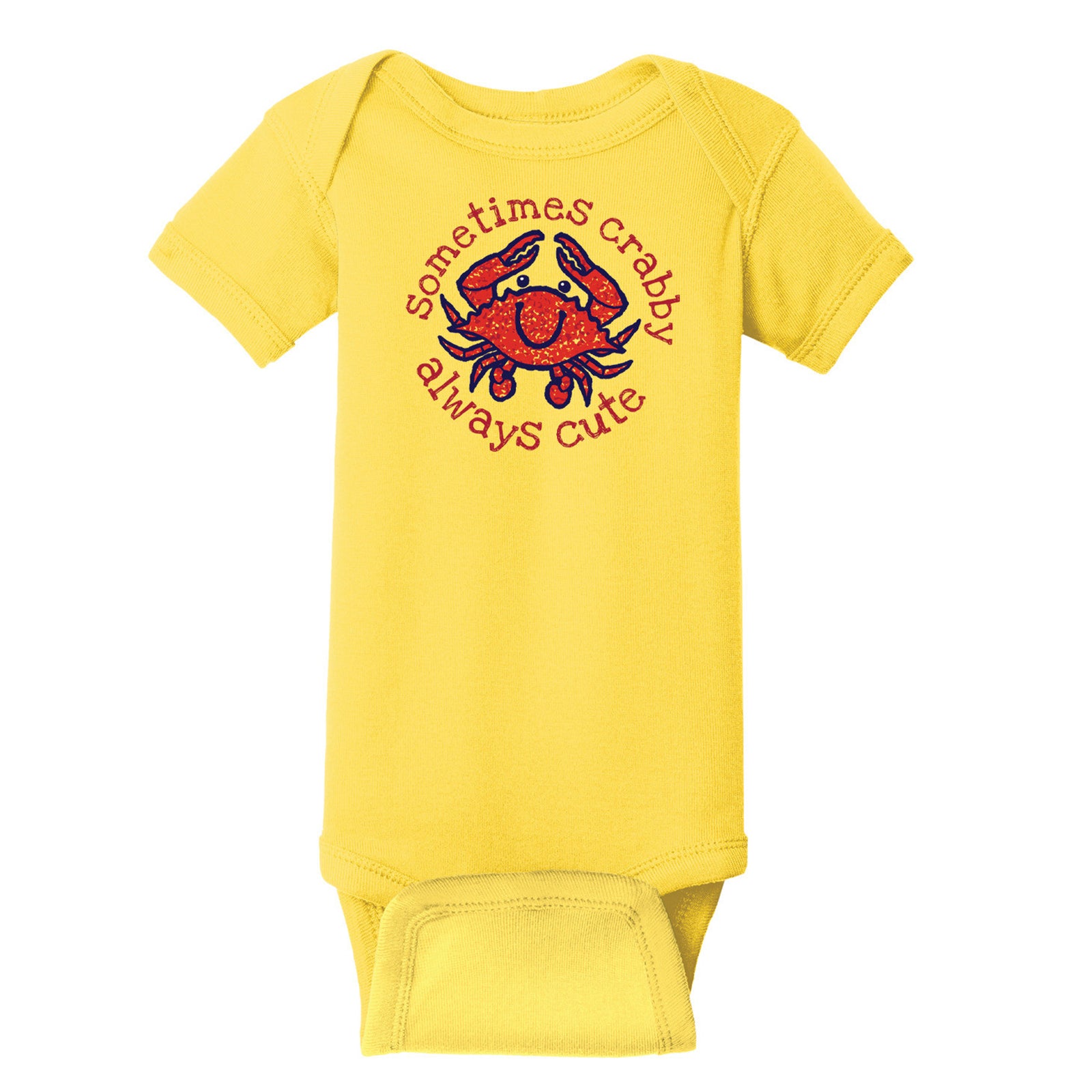 Sometimes Crabby Always Cute Yellow Onesie