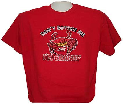 Don't Bother Me I'm Crabby T-Shirt