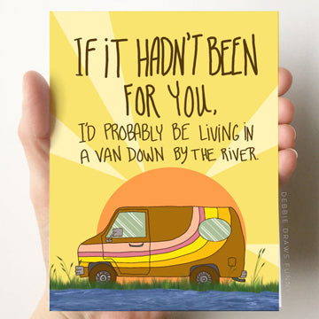 Van Down by the River Greeting Card